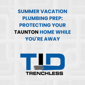 vacation plumbing preparation Taunton